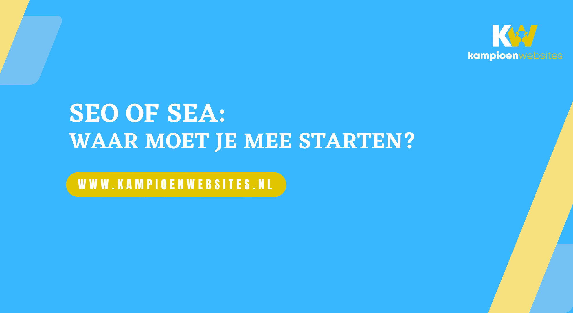 SEO of SEA: waar moet je mee starten?